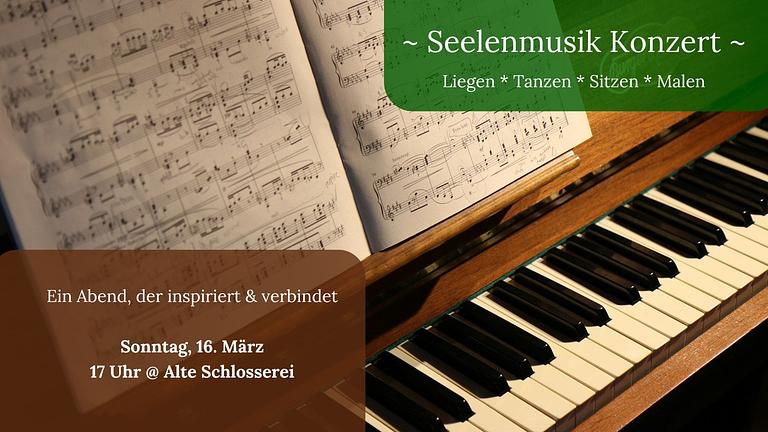 💫 Seelenmusik - Konzert 💫 Klavier, Gitarre, Gesang, Handpan & Special Acts