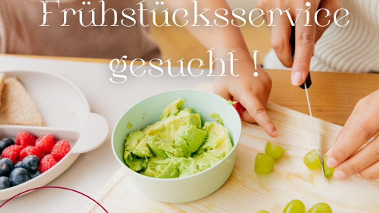 Wir suchen Dich! Für Muttis geeignet -Servicekraft Frühstück-